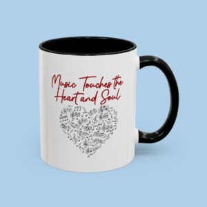 Music Touches the Heart and Soul Accent Coffee Mug