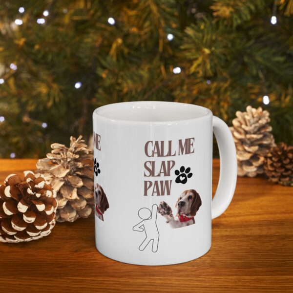 Call Me Slap Paw Ceramic Mug