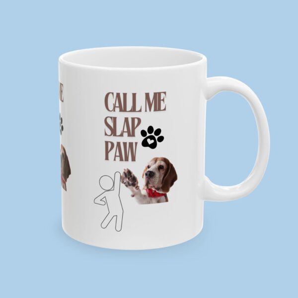 Call Me Slap Paw Ceramic Mug