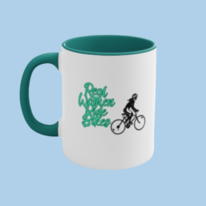 Real Women Ride Bikes Accent Mug
