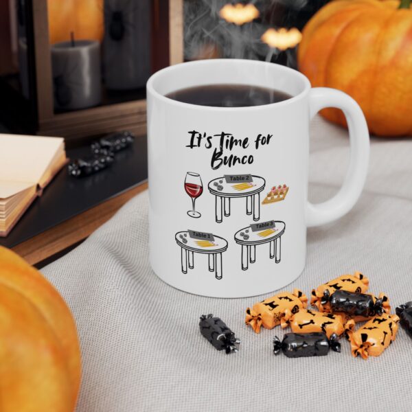Its Bunco Time, Dice, Wine, Friends, Food, Laughs Ceramic Mug