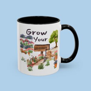 Grow Your Garden Accent Coffee Mug