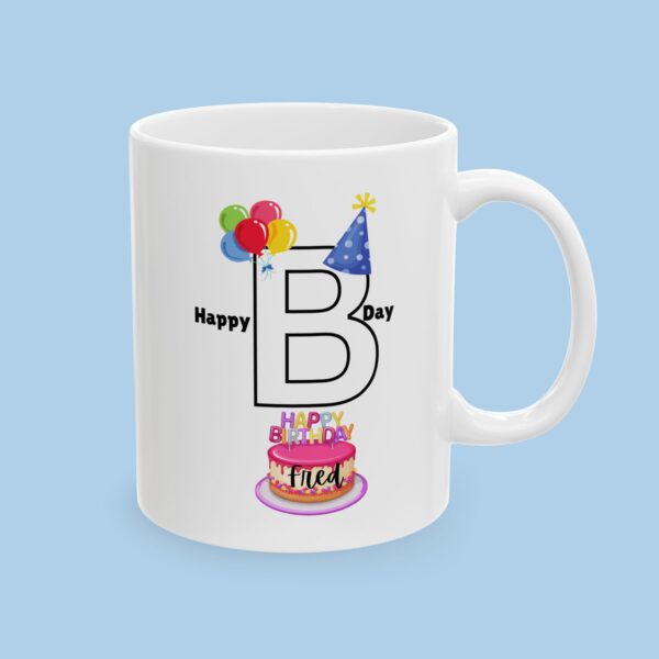 Happy B Day Ceramic Mug