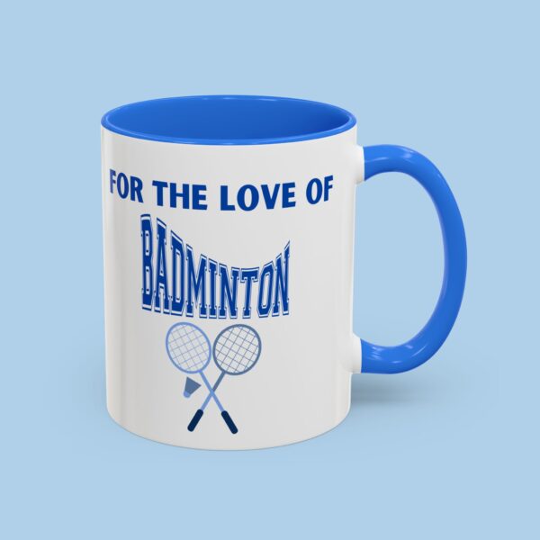 For the Love of Badminton Colorful Mugs, sports, gifts for her, gifts for him, Net, Racket, Birdie