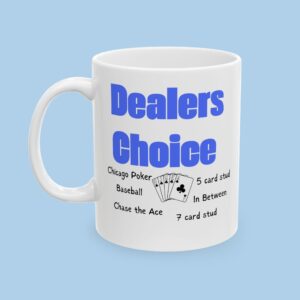 Dealers Choice for Poker Night Ceramic Mug
