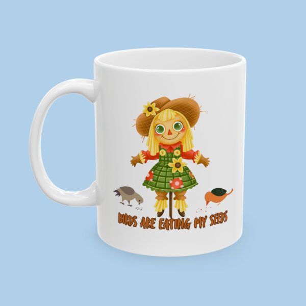 The Birds Are Eating My Seeds Ceramic Mug