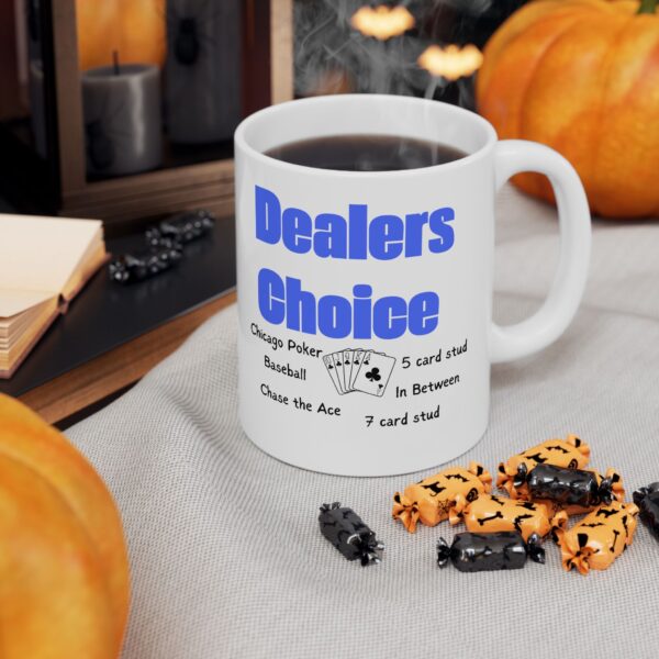 Dealers Choice for Poker Night Ceramic Mug