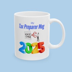 Tax Preparer Ceramic Mug