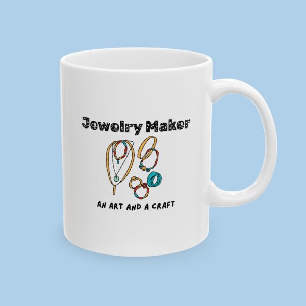 Jewelry Maker An Art and a Craft Ceramic Mug, Silver, Beads, Leather