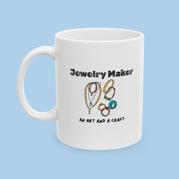 Jewelry Maker An Art and a Craft Ceramic Mug, Silver, Beads, Leather